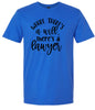 Where There's a Will, There's a Lawyer Adult Gildan Soft Shirt