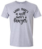 Where There's a Will, There's a Lawyer Adult Gildan Soft Shirt
