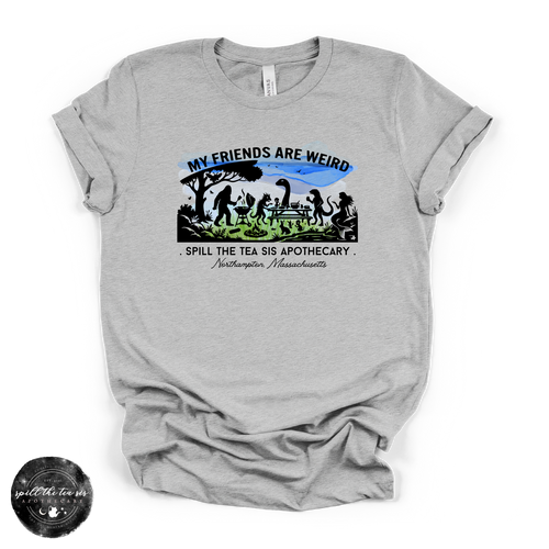 My Friends Are Weird Tee | Funny Cryptid Graphic T-Shirt