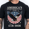 America's 250 Years Semiquincentennial Shirt | Happy 250th Birthday USA | Patriotic 4th of July Tee | Independence Day Shirt 682543