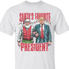 Santa's Favorite President Shirt, Humorous Trump Christmas Sweatshirt, Republican Sweater C1614 - GOP
