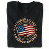 Always Loved Never Forgotten Forever Missed Shirt | Memorial Day T-Shirt | Patriotic Shirt 682297