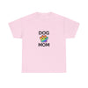 Pride Dog Mom Heavy Duty Unisex Tee Sizes Small - 5XL (11 colors)
