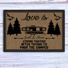 Love Is Staying Together Parking The Camper Personalized Custom RV Camping Doormats H593