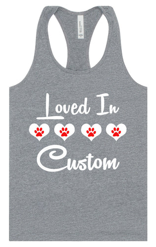 Custom Loved In Women's Racerback Tank