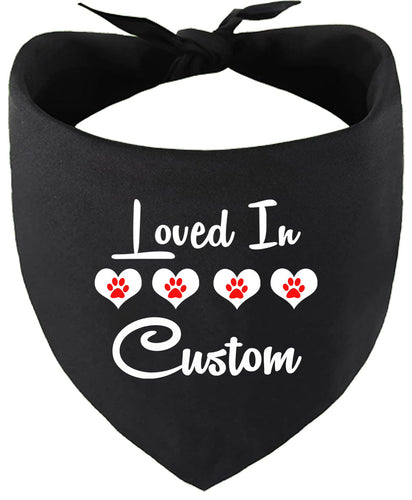 Custom Loved In Pet Bandana
