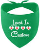 Custom Loved In Pet Bandana