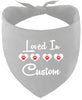 Custom Loved In Pet Bandana