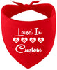 Custom Loved In Pet Bandana