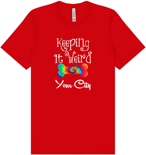 Custom Stay Weird in Adult Bella Canvas Shirt