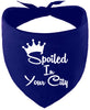 Custom Spoiled In Pet Bandana