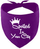 Custom Spoiled In Pet Bandana