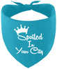 Custom Spoiled In Pet Bandana