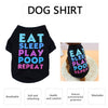 Eat Sleep Play Poop Repeat