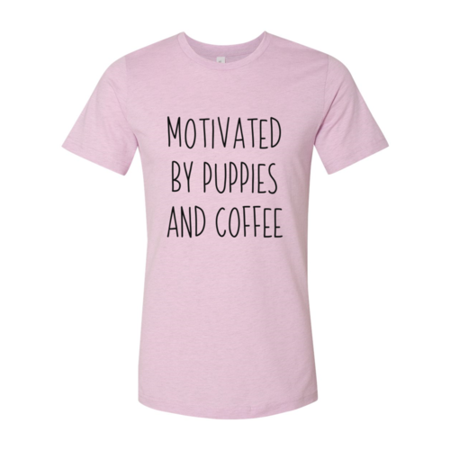 Motivated By Puppies And Coffee T-Shirt