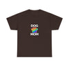 Pride Dog Mom Heavy Duty Unisex Tee Sizes Small - 5XL (11 colors)