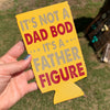 Personalized It's Not A Dad Bod Can Cooler | Custom Dad Photo Can Holder | Gift for Dad | Father's Day Gift Idea 682427