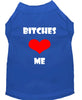 Pet Shirt Bitches Love Me