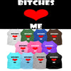 Pet Shirt Bitches Love Me