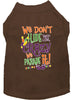 Mardi Gras Pet Dog & Cat Shirt Screen Printed, We Don't Hide the Crazy, We Parade It