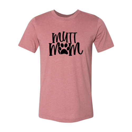 Mutt Mom T-Shirt