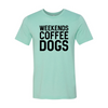 Weekend Coffee Dogs Shirt