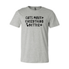 Cats Make Everything Better T-Shirt