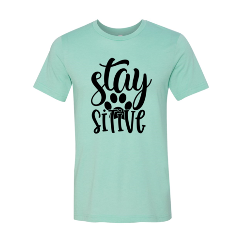 Stay Paw Sitive T-Shirt