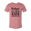 Rocking The Dog Mom And Teacher Life T-Shirt