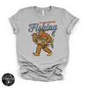 I'd Rather Be Fishing Bigfoot Tee | Funny Sasquatch Graphic T-Shirt