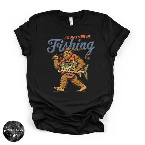 I'd Rather Be Fishing Bigfoot Tee | Funny Sasquatch Graphic T-Shirt