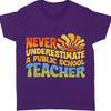 Never Underestimate A Public School Teacher Shirt | Democrat Shirt | Kamala Harris 2024 Shirt Dark T1544 - KH2