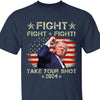 Take Your Shot | Trump Fight 2024 Shirt Pennsylvania Rally | Trump Supporters Shirt Dark T1159 - GOP