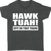 Hawk Tuah Spit On That Thang Shirt | Election Shirt | Political Dark Tee C1079 - GOP