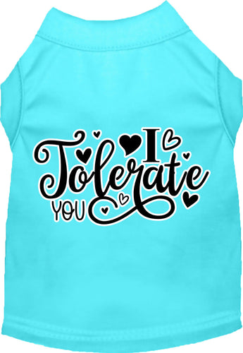 Adorable Cat or Dog Shirt for Pets I Tolerate You