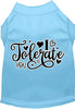 Adorable Cat or Dog Shirt for Pets I Tolerate You