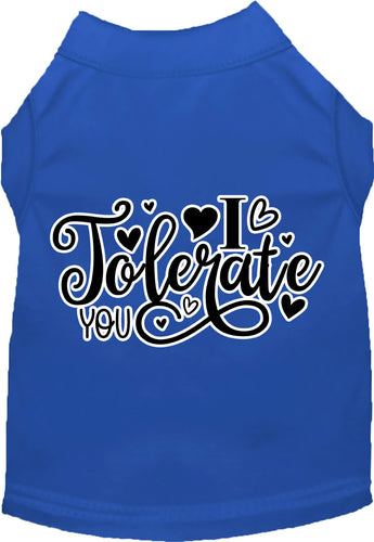 Adorable Cat or Dog Shirt for Pets I Tolerate You