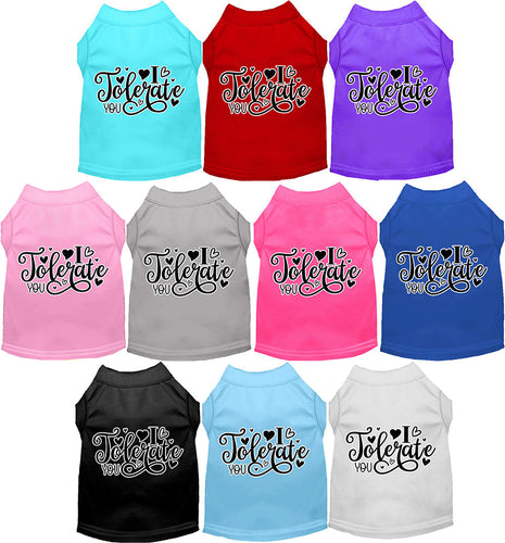 Adorable Cat or Dog Shirt for Pets I Tolerate You