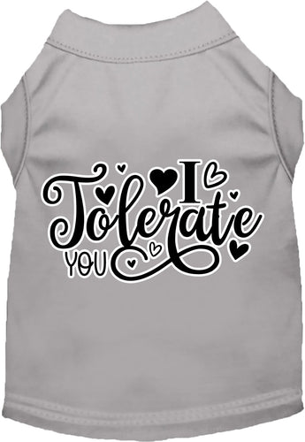 Adorable Cat or Dog Shirt for Pets I Tolerate You