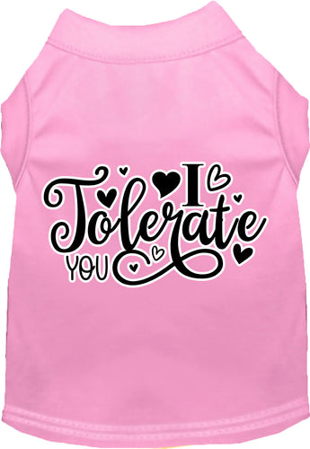 Adorable Cat or Dog Shirt for Pets I Tolerate You
