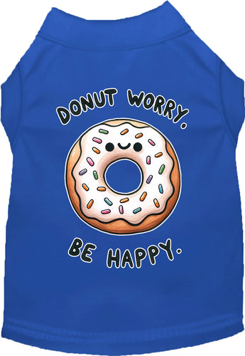 Adorable Cat or Dog Shirt for Pets Donut Worry, Be Happy