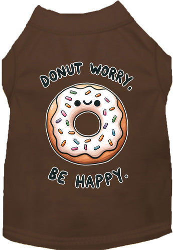 Adorable Cat or Dog Shirt for Pets Donut Worry, Be Happy