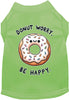 Adorable Cat or Dog Shirt for Pets Donut Worry, Be Happy