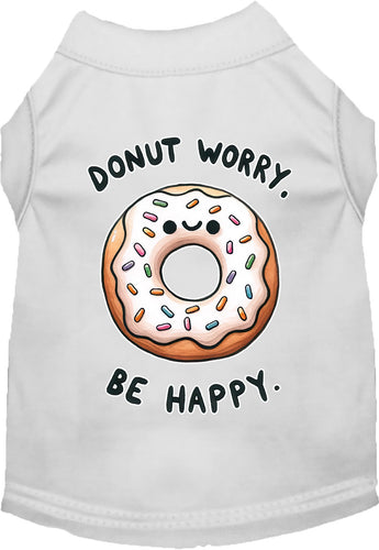 Adorable Cat or Dog Shirt for Pets Donut Worry, Be Happy