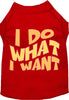 Adorable Cat or Dog Shirt for Pets I Do What I Want
