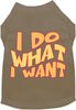 Adorable Cat or Dog Shirt for Pets I Do What I Want