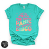 Too Much Panic Not Enough Disco Tee | Funny Anxiety Graphic T-Shirt