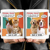 I Will Follow You Personalized Custom Photo Dog Cat Mug Gift For Dad Mom T768