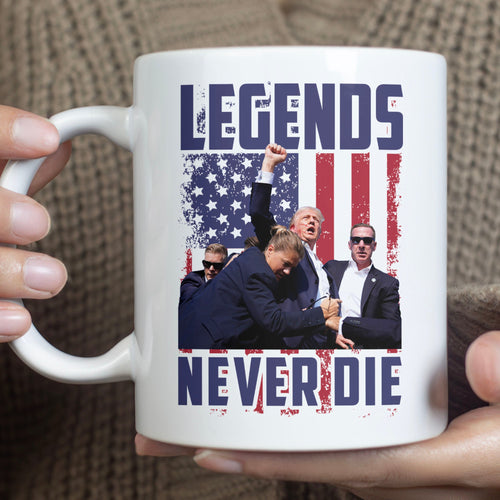 Legends Never Die | Trump Fight 2024 Mug | Trump Pennsylvania Rally | Trump Fight Mug T1129 - GOP