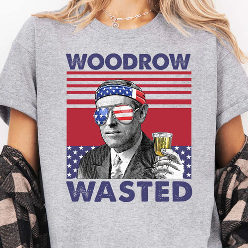 Woodrow Wasted Funny 4th Of July Drinking Shirt Bright T1185